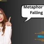 Metaphor for Falling